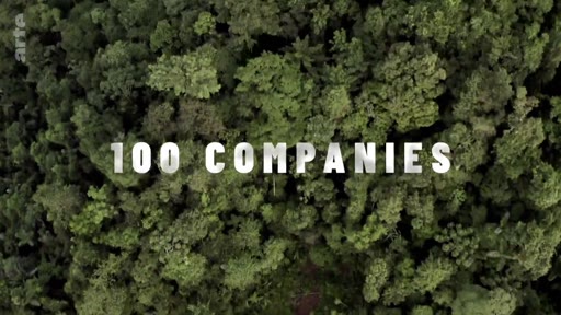 Une vue aérienne d'une forêt dense sert de fond à un titre graphique affichant '100 COMPANIES', illustrant potentiellement l'impact environnemental des grandes entreprises.