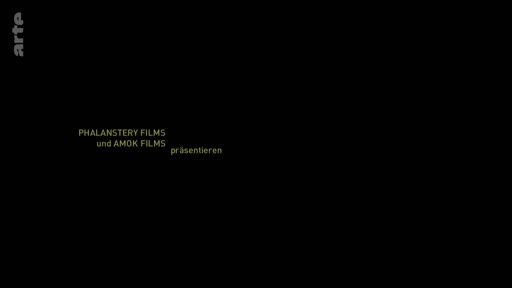 Générique de début du documentaire présentant les sociétés de production Phalanstery Films et Amok Films sur une chaîne Arte.
